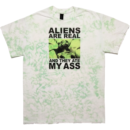 ALIENS ARE REAL AND THEY ATE MY ASS (MINT)