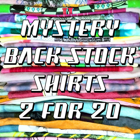 MYSTERY BACK STOCK SHIRTS (2 FOR $20)